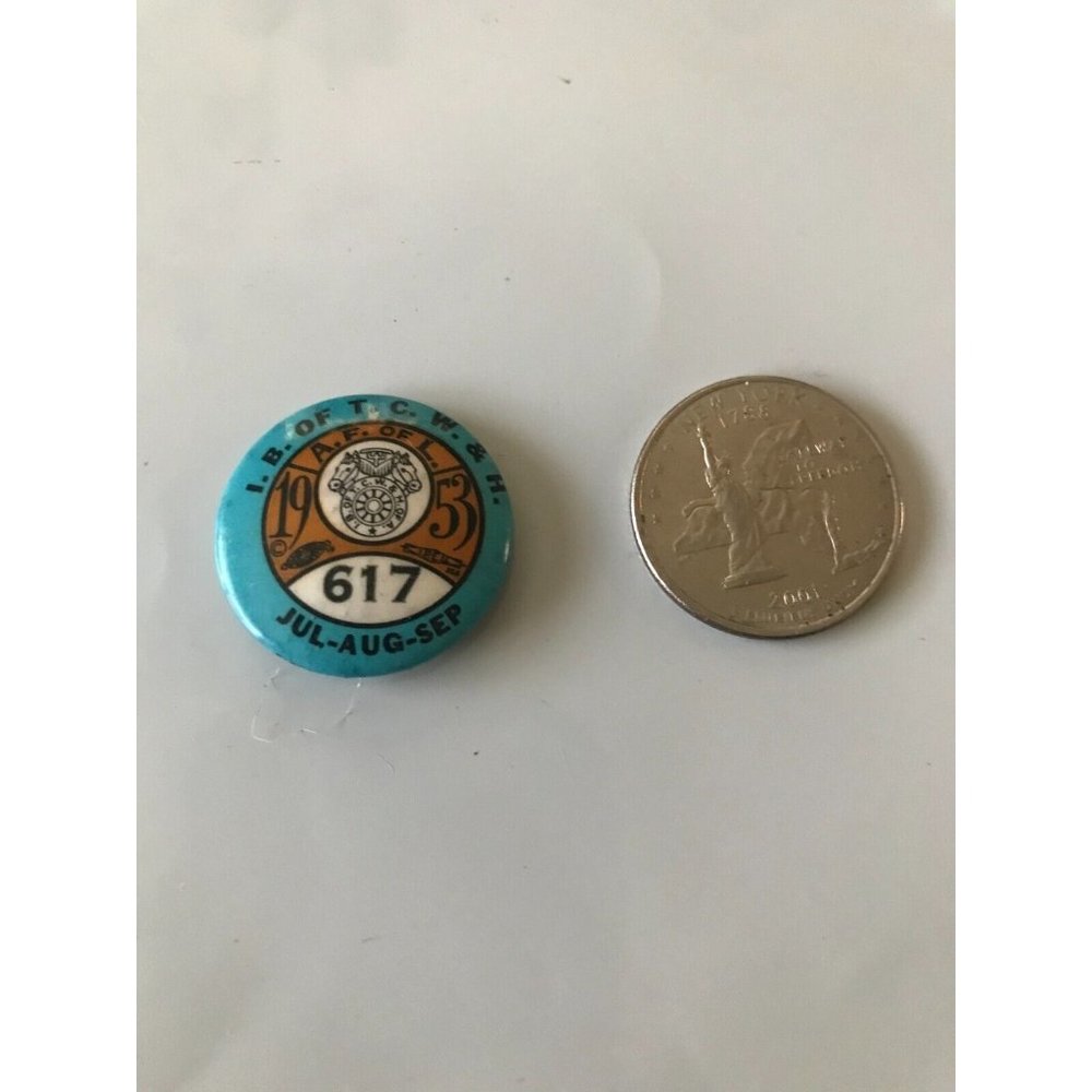 Scare 1953 AFL IB of TCW & H Union Member Local 617 PIN BUTTON BADGE Pinback